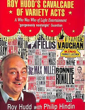 Seller image for Roy Hudd's Cavalcade Variety Acts: A Who Was Who Of Light Entertainment, 1945-60 for sale by M Godding Books Ltd