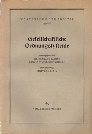 Gesellschaftliche Ordnungssysteme, Zweite Lieferung: M-U (Schluß). Wörterbuch der Politik Heft V.