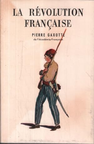 Image du vendeur pour La rvolution franaise mis en vente par librairie philippe arnaiz