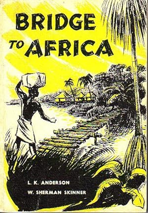 Imagen del vendedor de Bridge To Africa a la venta por Monroe Bridge Books, MABA Member