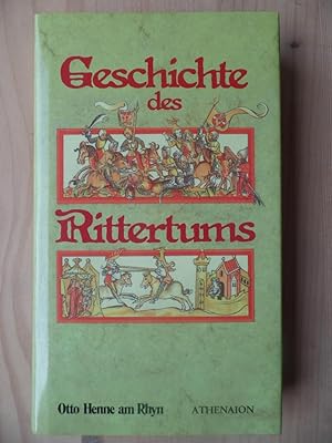 Bild des Verkufers fr Geschichte des Rittertums. zum Verkauf von Antiquariat Rohde
