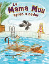 Bild des Verkäufers für La Mama Muu aprèn a nedar zum Verkauf von AG Library