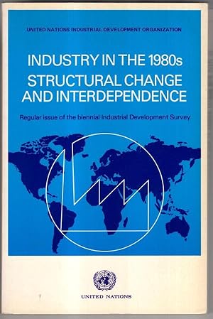 Image du vendeur pour Industry in the 1980's: Structural Change and Interdependence mis en vente par High Street Books