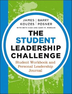 Seller image for The Student Leadership Challenge: Student Workbook and Personal Leadership Journal (Paperback or Softback) for sale by BargainBookStores