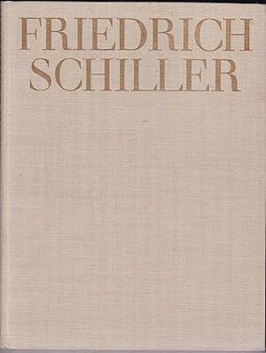 Imagen del vendedor de Friedrich Schiller. Bild-Urkunden zu seinem Leben und Schaffen a la venta por Kultgut