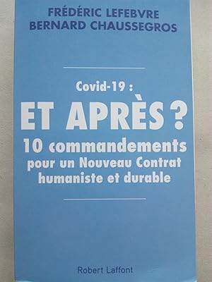 Seller image for Covid-19 : et aprs ? - 10 commandements pour un Nouveau Contrat humaniste et durable for sale by Versandantiquariat Jena