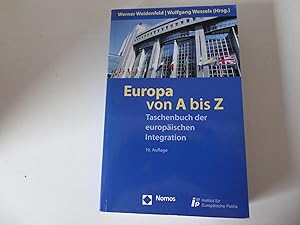 Immagine del venditore per Europa von A bis Z. Taschenbuch der europischen Integration. 10. Auflage. TB venduto da Deichkieker Bcherkiste