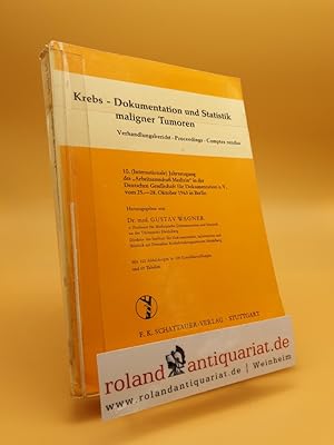 Seller image for Krebs -Dokumentation und Statistik maligner Tumoren Verhandlungsbericht; Proceedings; Comptes rendus for sale by Roland Antiquariat UG haftungsbeschrnkt