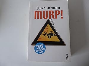 Seller image for Murp! Hartmut und ich verzetteln sich. Roman. TB for sale by Deichkieker Bcherkiste