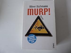 Image du vendeur pour Murp! Hartmut und ich verzetteln sich. Roman. TB mis en vente par Deichkieker Bcherkiste