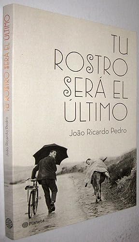 Seller image for TU ROSTRO SERA EL ULTIMO for sale by UNIO11 IMPORT S.L.