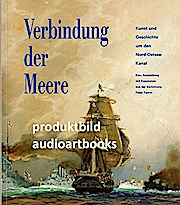 Bild des Verkufers fr Verbindung der Meere. Kunst und Geschichte um den Nord-Ostsee-Kanal zum Verkauf von Buchliebe-shop I Buchhandlung am Markt