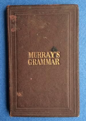 Abridgment of Murray's English Grammar, with an appendix, containing exercises in orthography, in...