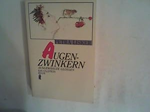 Bild des Verkufers fr Augenzwinkern : ausgewhlte Glossen zum Verkauf von ANTIQUARIAT FRDEBUCH Inh.Michael Simon
