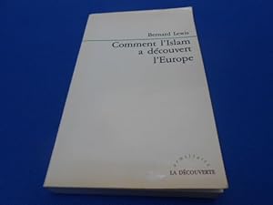 Seller image for Comment l'Islam a dcouvert l'Europe for sale by Emmanuelle Morin