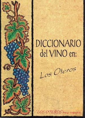 Imagen del vendedor de Diccionario del vino en Los Oteros a la venta por Librera Cajn Desastre