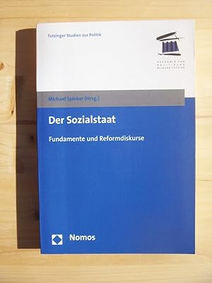 Bild des Verkufers fr Der Sozialstaat - Fundamente und Reformdiskurse zum Verkauf von Versandantiquariat Manuel Weiner