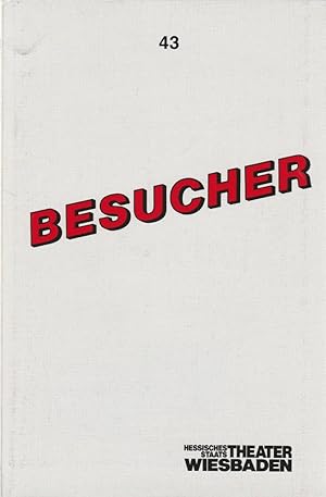 Bild des Verkufers fr Programmheft Botho Strauss BESUCHER Premiere 23. Oktober 1988 Spielzeit 1988 / 89 Programmbuch Nr. 43 zum Verkauf von Programmhefte24 Schauspiel und Musiktheater der letzten 150 Jahre