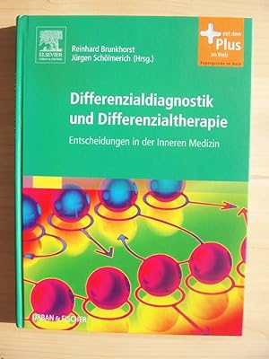 Seller image for Differenzialdiagnostik und Differenzialtherapie - Entscheidungen in der Inneren Medizin for sale by Versandantiquariat Manuel Weiner