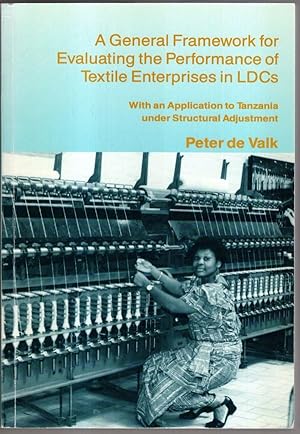 Immagine del venditore per A General Framework for Evaluating the Performance ot Textile Enterprises in JDCs venduto da High Street Books