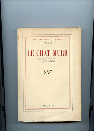 Image du vendeur pour LE CHAT MURR . Premire traduction intgrale par Albert Bguin mis en vente par Librairie CLERC