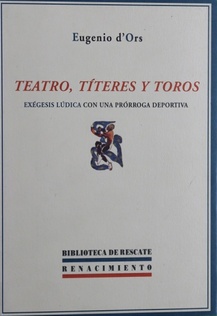 Immagine del venditore per Teatro, tteres y toros exgesis ldica con una prrroga deportiva venduto da Librera Alonso Quijano