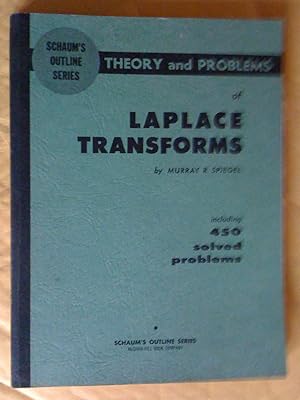 Seller image for Schaum's outline of theory and problems of Laplace transforms. Including 450 Solved Problems for sale by Livresse