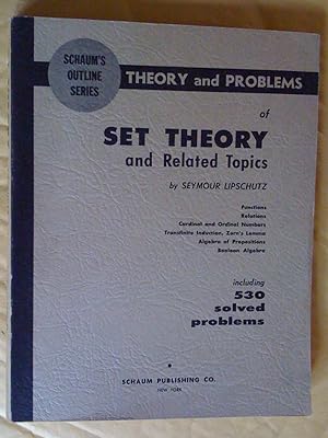 Seller image for Schaum's Outline of Theory and Problems of Set Theory and Related Topics including 530 solved problems for sale by Livresse
