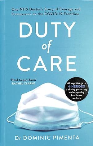 Bild des Verkufers fr Duty of Care: One NHS Doctorâ  s Story of Courage and Compassion on the COVID-19 Frontline by Dominic Pimenta, Pimenta Dr [Paperback ] zum Verkauf von booksXpress