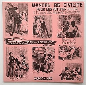 Manuel de civilité pour les petites filles à l'usage des maisons d'éducation. Une Oeuvre de P.L. ...