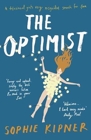 Image du vendeur pour The Optimist by Sophie Kipner (author) [Paperback ] mis en vente par booksXpress
