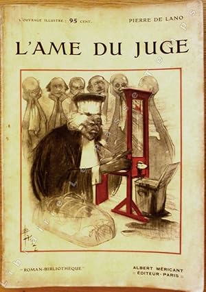 Imagen del vendedor de Collection Roman-Bibliothque - N 5 - L'AME DU JUGE. Roman. Illustr d'aprs les Aquarelles de Leroy. Graves par Jouffroy et Rochefort. a la venta por Jean-Paul TIVILLIER