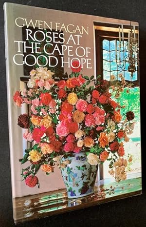 Seller image for Roses at the Cape of Good Hope for sale by APPLEDORE BOOKS, ABAA