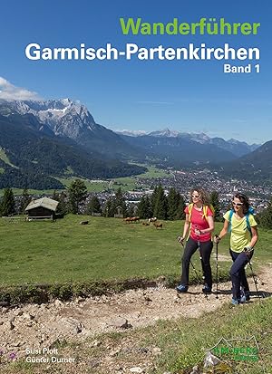 Bild des Verkufers fr Wanderfhrer Garmisch-Partenkirchen Band 1 zum Verkauf von moluna