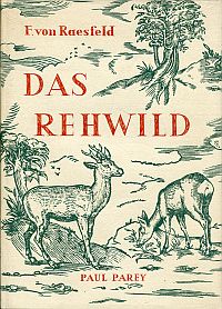 Bild des Verkufers fr Das Rehwild. Naturgeschichte, Hege u. Jagd. zum Verkauf von Bcher Eule