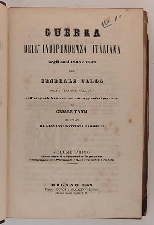 Guerra dell'Indipendenza italiana negli anni 1848 e 1849 del Generale Ulloa (2 volumi)