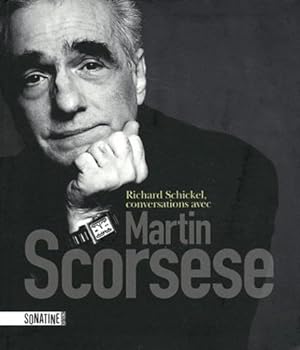 Richard Schickel, conversations avec Martin Scorsese