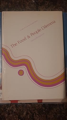 Seller image for The Food and People Dilemma (The Man-Environment System in the Late Twentieth Century) for sale by Darby Jones