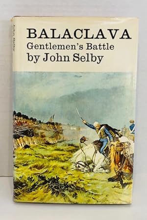 Image du vendeur pour Balaclava: Gentlemen's Battle mis en vente par Reeve & Clarke Books (ABAC / ILAB)