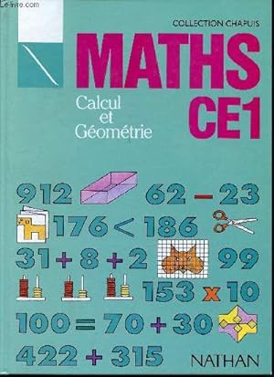 Image du vendeur pour Maths - calcul et gometrie - CE1 - Collection Chapuis mis en vente par Le-Livre