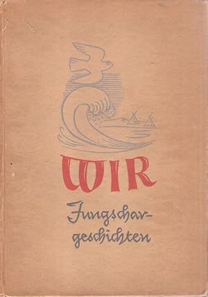 Seller image for Wir. Jungschargeschichten. for sale by Brbel Hoffmann