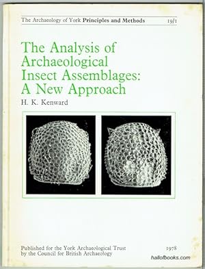 Imagen del vendedor de The Analysis Of Archaeological Insect Assemblages: A New Approach a la venta por Hall of Books