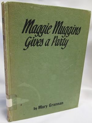 Maggie Muggins Gives a Party
