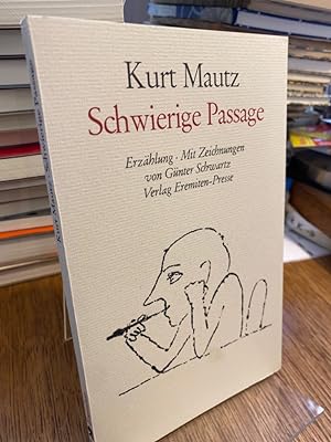 Seller image for Schwierige Passage. Erzhlung. Mit Zeichnungen von Gnter Schwartz. (= Broschur 171). for sale by Altstadt-Antiquariat Nowicki-Hecht UG