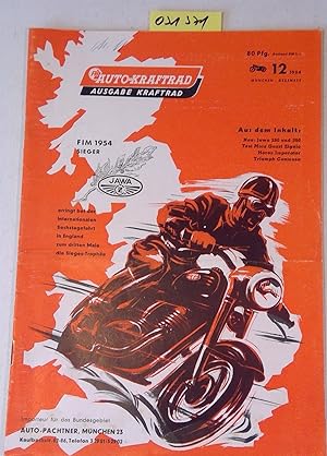 Auto und Kraftrad. Ausgabe Kraftrad Nummer 12/1954 - Jawa 250 und 350 / Test Moto Guzzi Zigolo, H...