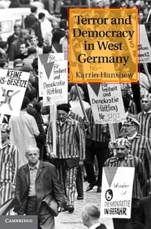 Bild des Verkufers fr Terror and Democracy in West Germany by Hanshew, Karrin [Hardcover ] zum Verkauf von booksXpress