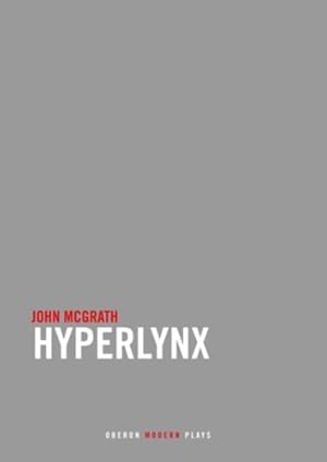 Seller image for Hyperlynx (Oberon Modern Plays) by McGrath, John [Paperback ] for sale by booksXpress