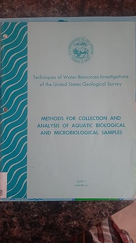 Seller image for Techniques of Water-Resources Investigations of the United States Geological Survey: Methods for Collection and Analysis of Aquatic Biological and Microbiological Samples , Book 5, Chapter A4 for sale by Darby Jones