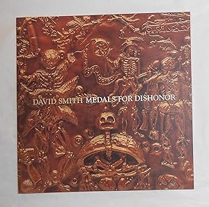 Bild des Verkufers fr David Smith - Medals for Dishonor / Dishonour (Columbus Museum of Art November 17 1996 - January 12 1997 and touring) zum Verkauf von David Bunnett Books