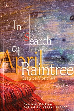 Seller image for In Search of April Raintree: Critical Edition for sale by Mad Hatter Bookstore